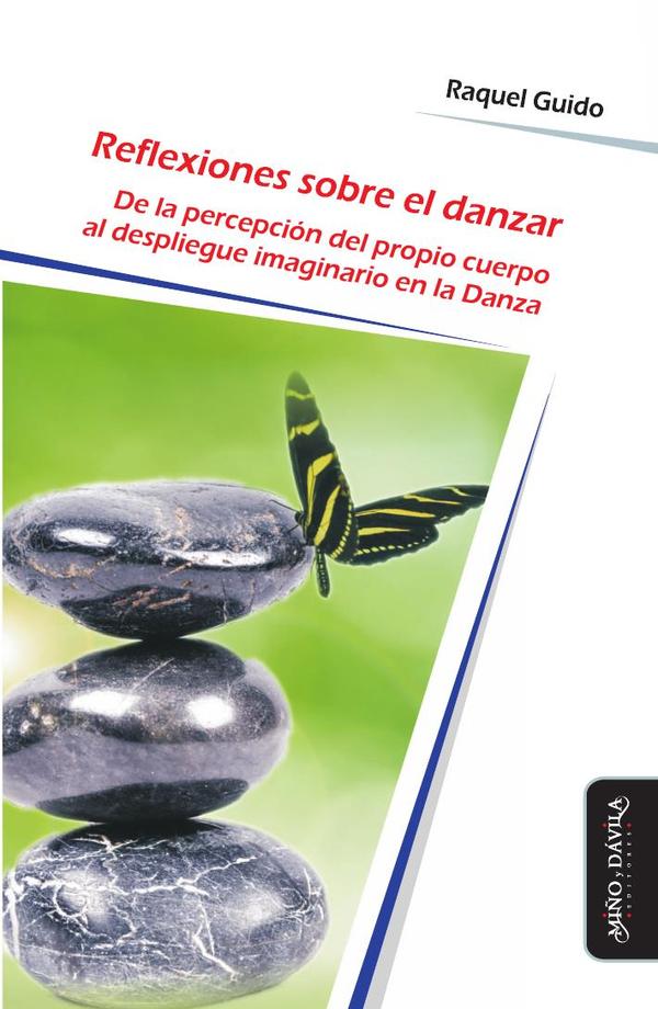 Reflexiones sobre el danzar:De la percepción del propio cuerpo al despliegue imaginario en la Danza