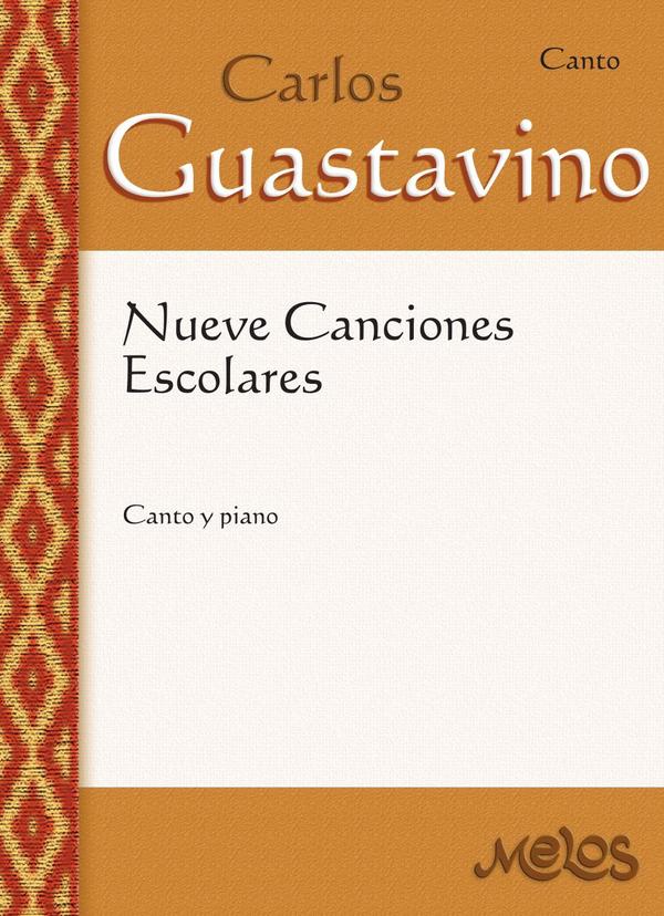MEL5302 – Carlos Guastavino – Nueve canciones escolares