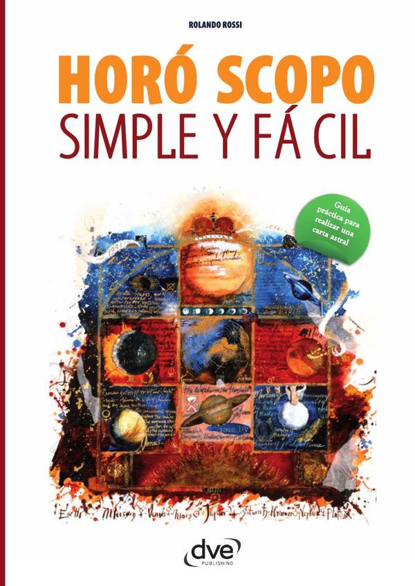 Horóscopo simple y fácil:Métodos para comprender y controlar