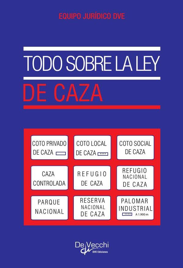 Todo sobre la ley de caza:Normativa y obligaciones del cazador