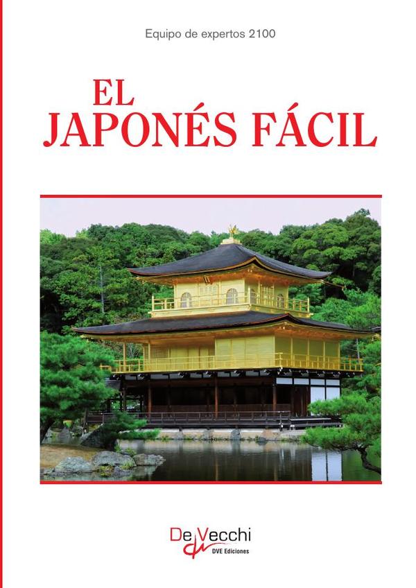 El japonés fácil :Curso práctico de escritura y conversación
