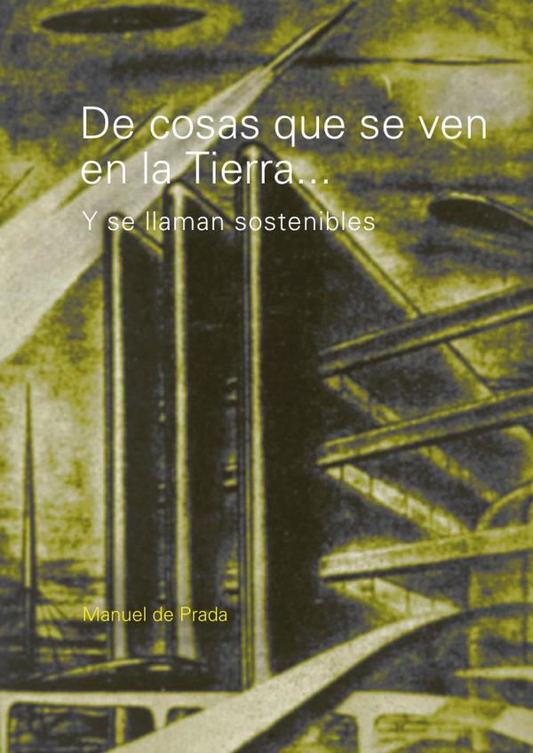 De cosas que se ven en la Tierra…