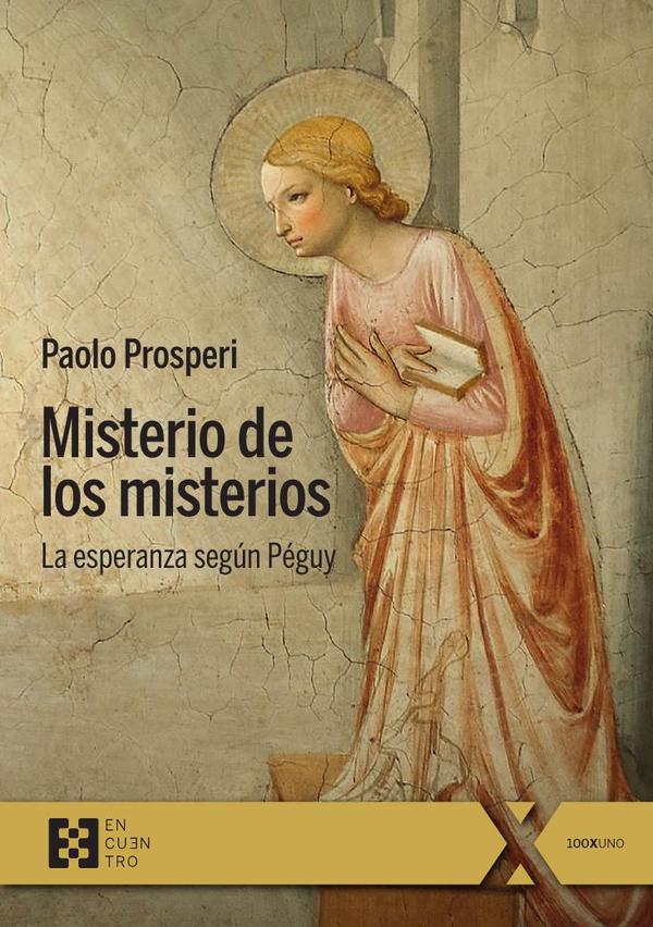 Misterio de los misterios:La esperanza según Péguy