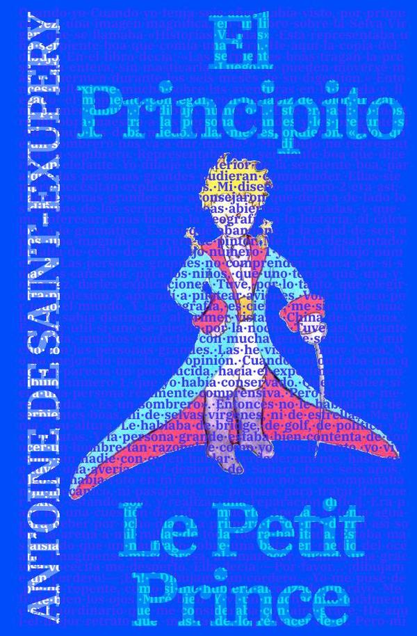 El Principito – Le Petit Prince:Texto paralelo bilingüe – Édition bilingue: Francés – Español / Français – Espagnol