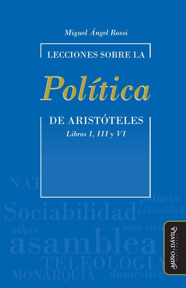 Lecciones sobre la «Política» de Aristóteles:Libros I, III y VI