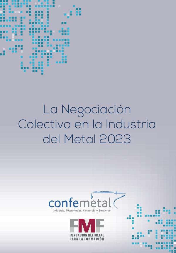 La negociación colectiva en la Industria del Metal en 2023