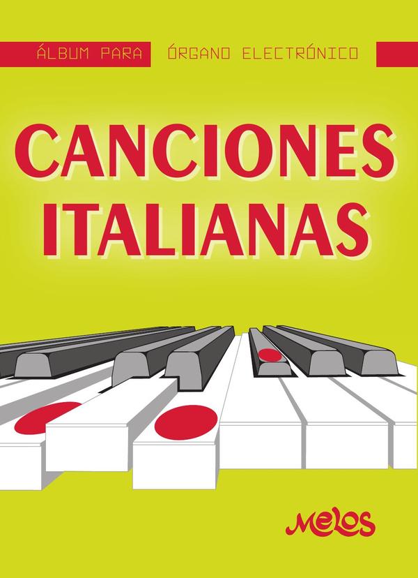 MEL7404 – Álbum para órgano electrónico – Canciones Italianas