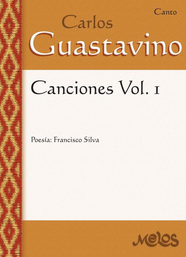MEL5009 – Carlos Guastavino – Canciones Vol. 1