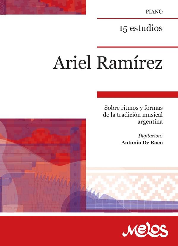 MEL1018 – 15 estudios:Sobre ritmos y formas de la tradición musical argentina