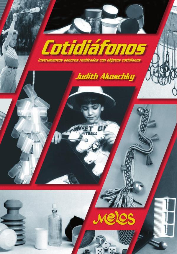 BA13446 – Cotidiáfonos:Instrumentos sonoros realizados con objetos cotidianos