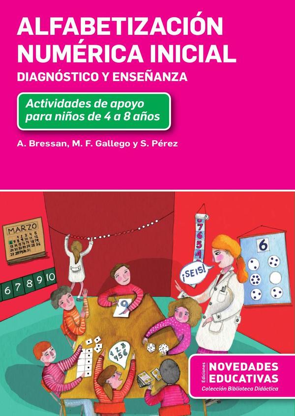 Alfabetización numérica inicial. Diagnóstico y enseñanza:Actividades de apoyo para niños de 4 a 8 años