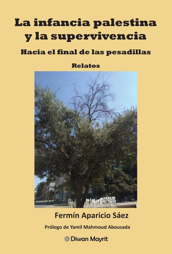 La infancia palestina y la supervivencia.  Hacia el final de las pesadillas