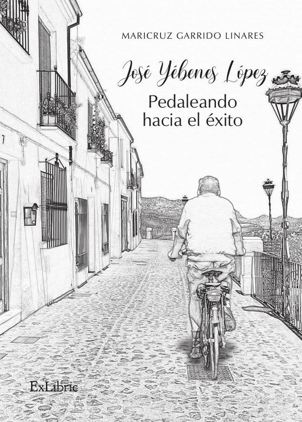 José Yébenes López. Pedaleando hacia el éxito
