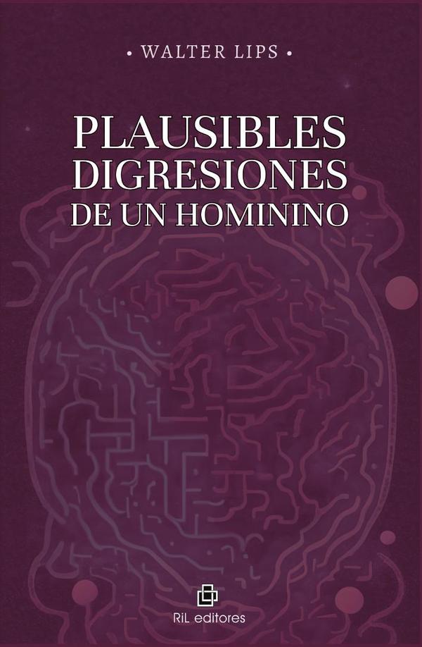 Plausibles digresiones de un hominino