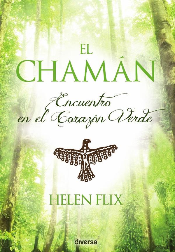 El chamán:Encuentro en el Corazón Verde