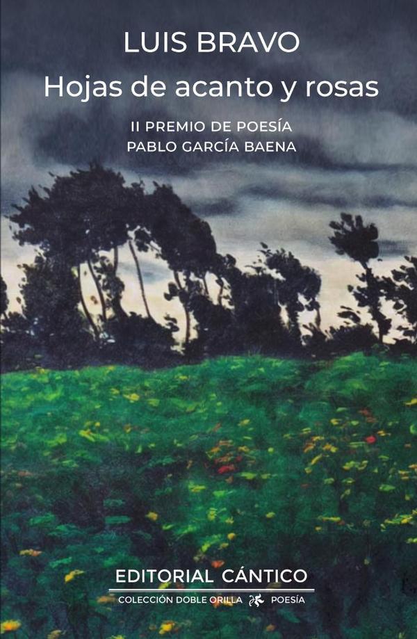 Hojas de acanto y rosas:II Premio de Poesía Pablo García Baena
