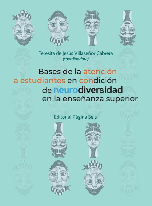Bases de la atención a estudiantes en condición de neurodiversidad en la enseñanza superior