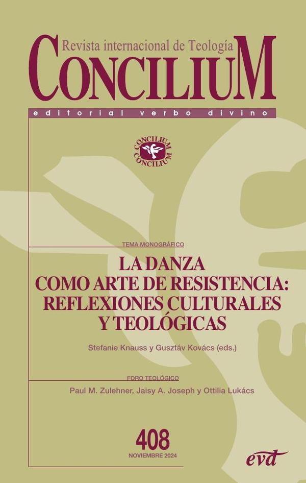 La danza como arte de resistencia: reflexiones culturales y teológicas:Concilium 408