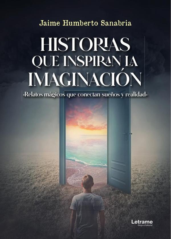 Historias que inspiran la imaginación:«Relatos mágicos que conectan sueños y realidad»