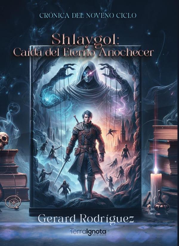 Shlaygol: caída del eterno anochecer :Crónica del Noveno Ciclo