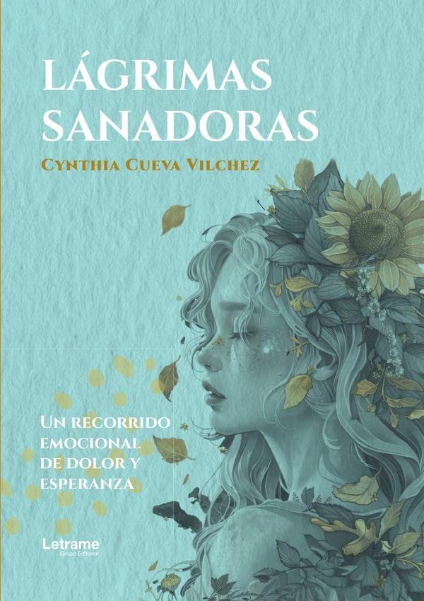 Lágrimas sanadoras:Un recorrido emocional de dolor y esperanza