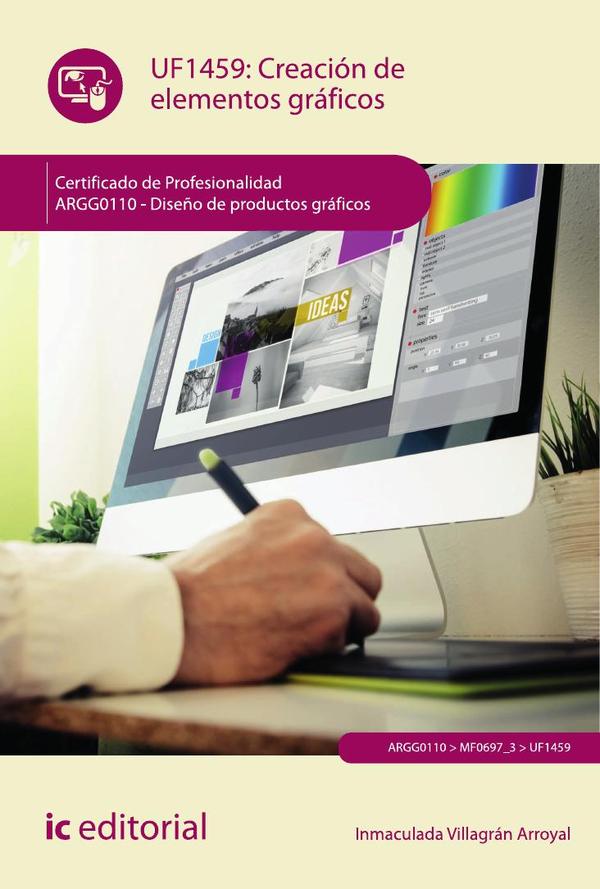Creación de elementos gráficos. ARGG0110 – Diseño de productos gráficos