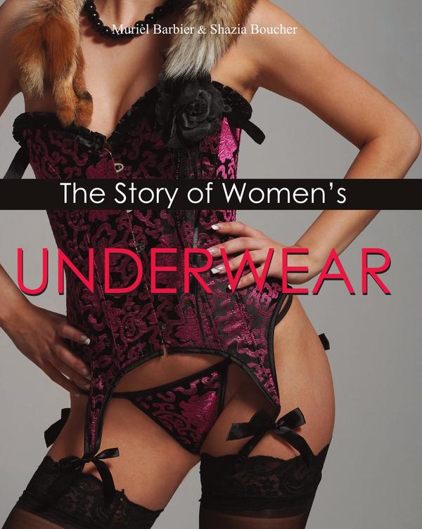 The Story of Women’s Underwear