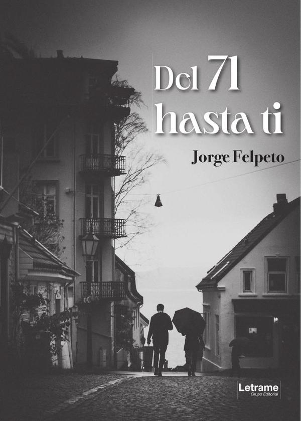 Del 71 hasta ti