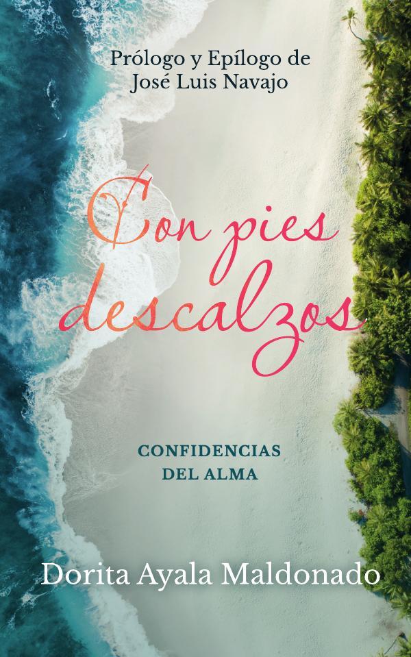 Con pies descalzos:Confidencias del alma