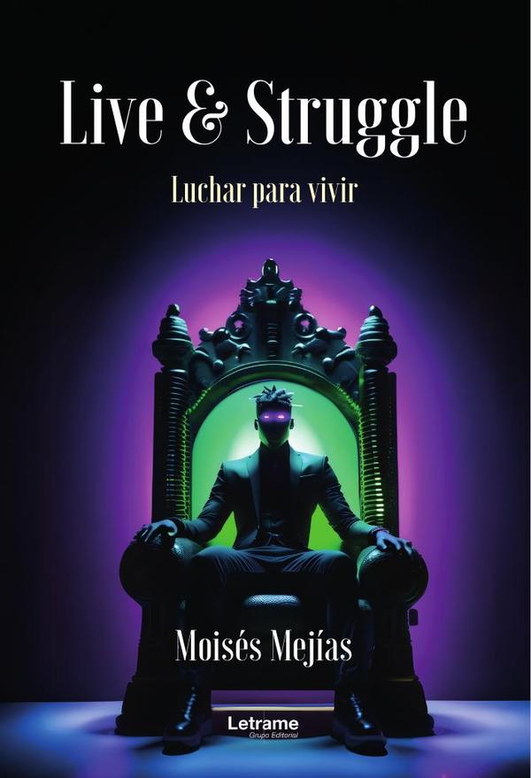Live & Struggle:(Luchar para vivir)
