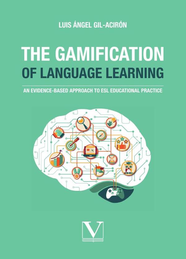 The Gamification of Language Learning:An Evidence-Based Approach to ESL Educational Practice