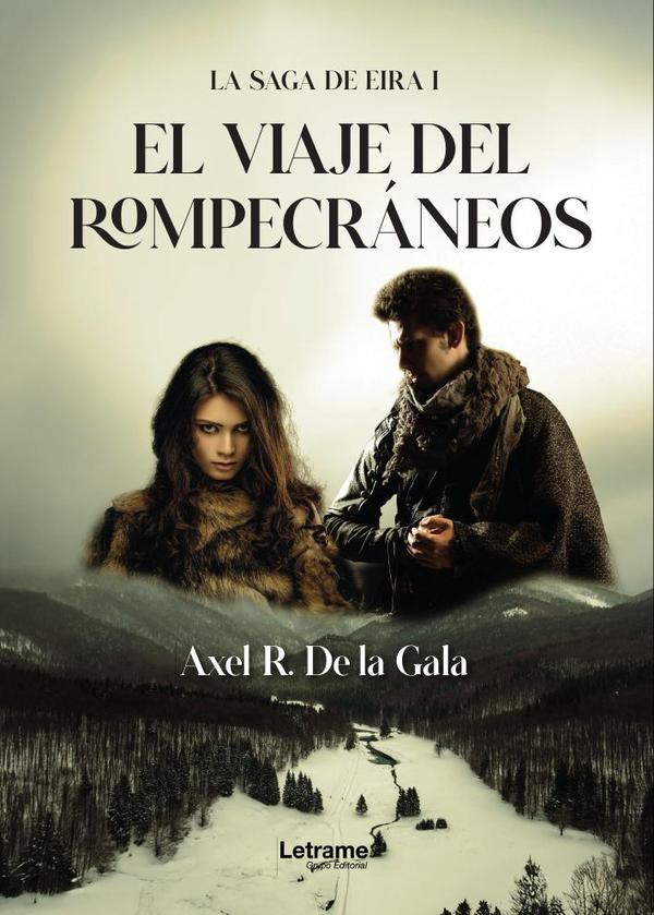 El viaje del rompecráneos:La saga de Eira I