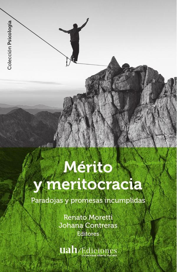 Mérito y meritocracia:Paradojas y promesas incumplidas