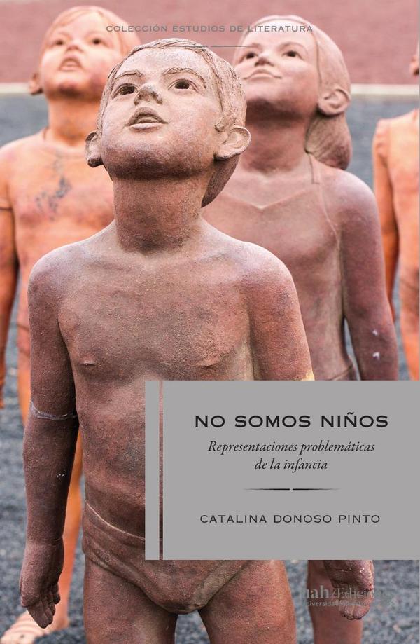No somos niños:Representaciones problemáticas de la infancia