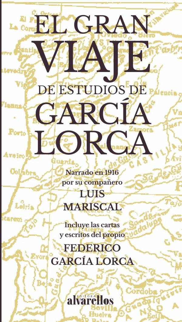El gran viaje de estudios de garcía lorca