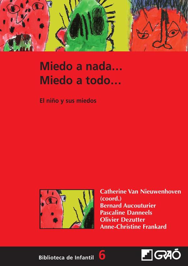 Miedo a nada… Miedo a todo…:El niño y sus miedos