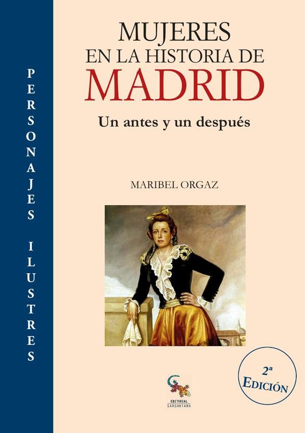 Mujeres en la historia de madrid :UN ANTES Y UN DESPUÉS