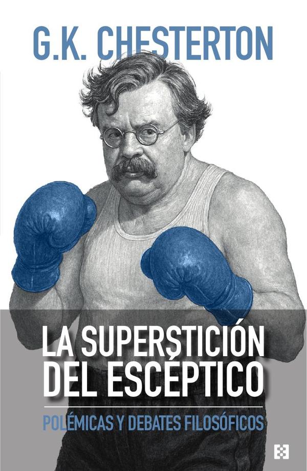 La superstición del escéptico:Polémicas y debates filosóficos