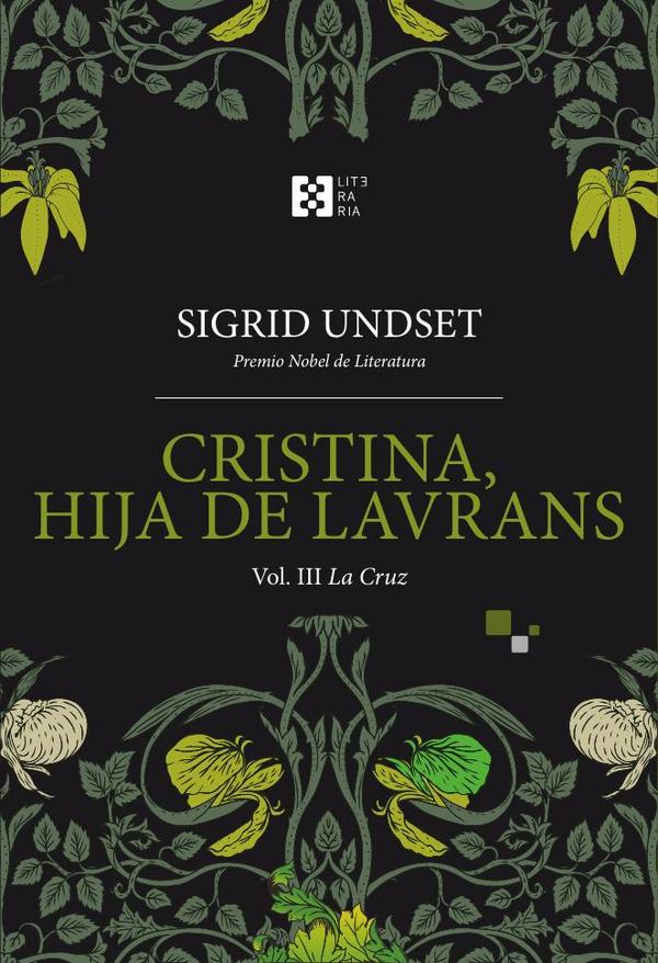 Cristina, hija de Lavrans Vol. III:La Cruz
