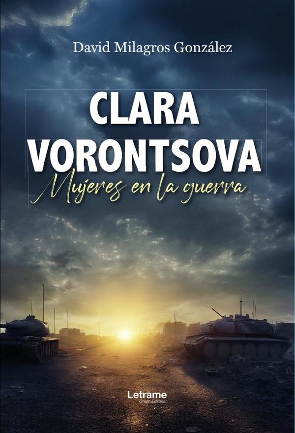 Clara Vorontsova:Mujeres en la guerra