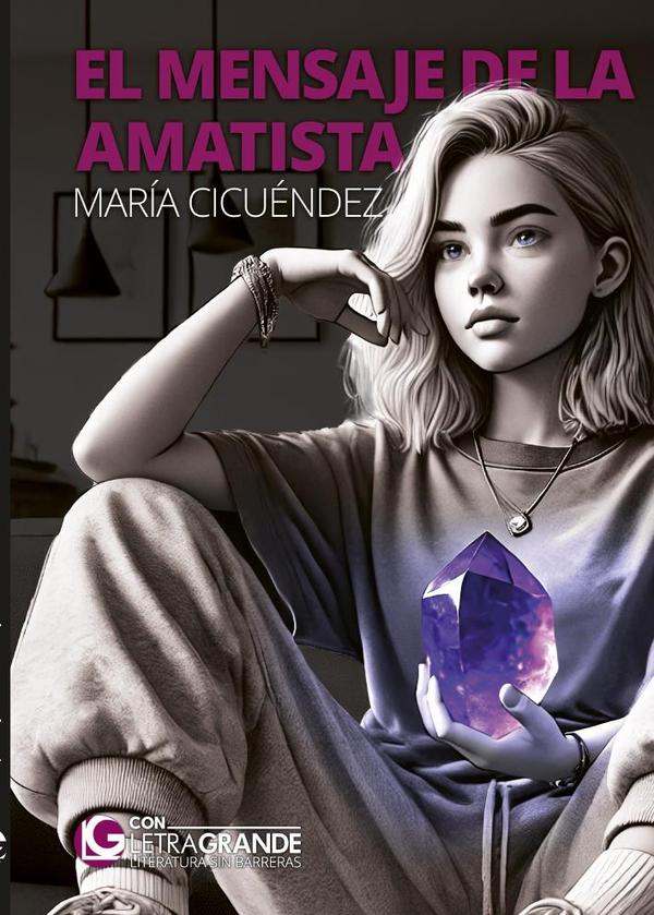 El mensaje de la amatista (Edición en letra grande)