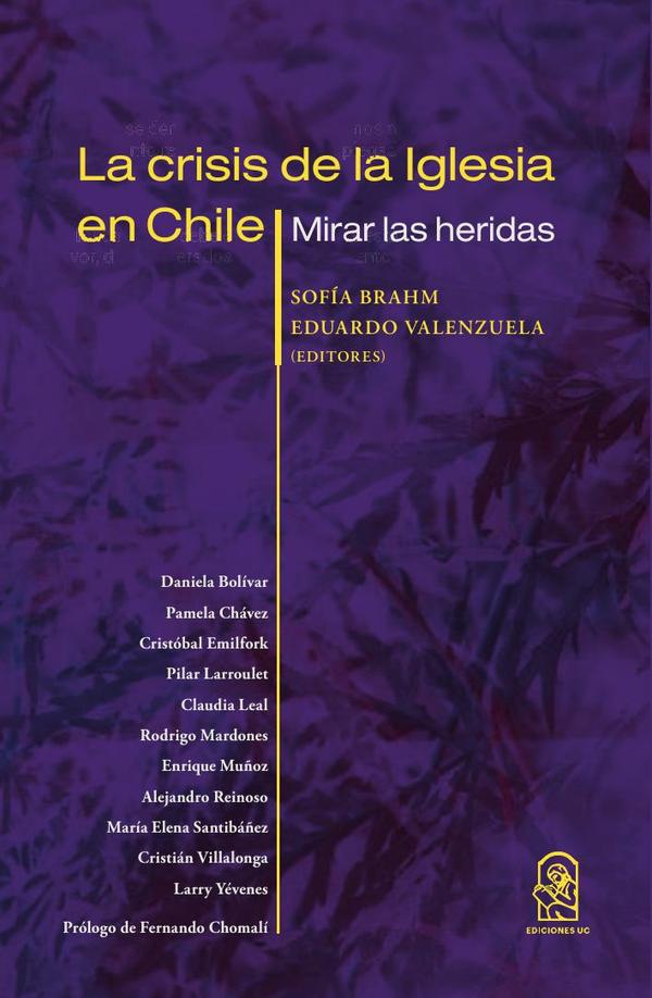 La crisis de la iglesia en Chile:Mirar las heridas