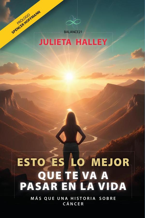 Esto es lo mejor que te va a pasar en la vida: Más que una historia sobre cáncer
