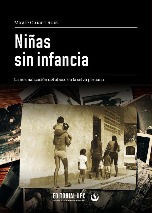 Niñas sin infancia:La normalización del abuso en la selva peruana