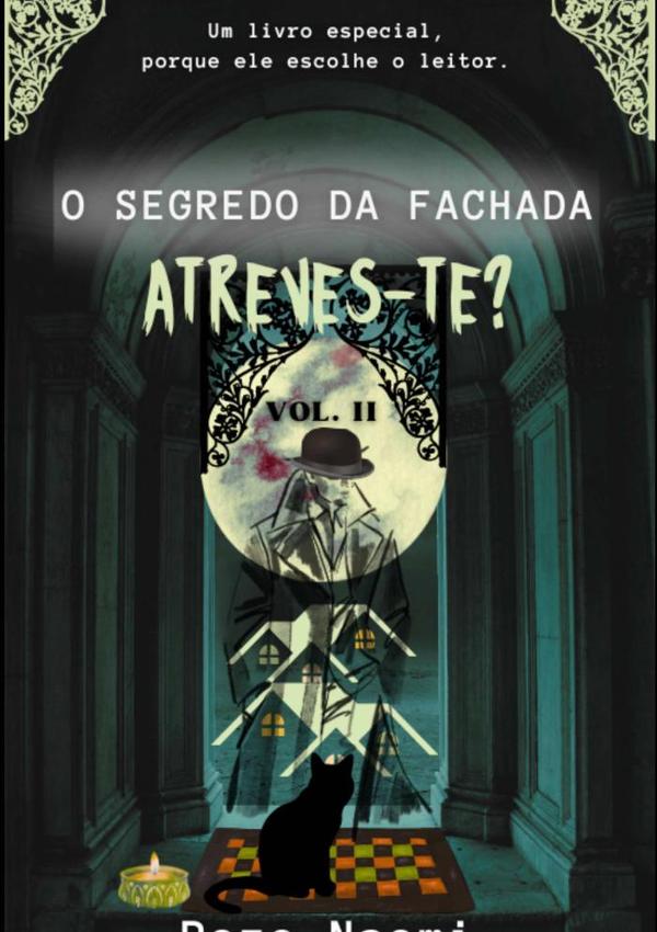 Coleção Interdimensional:O Segredo da Fachada – Atreves-te?   Volume II