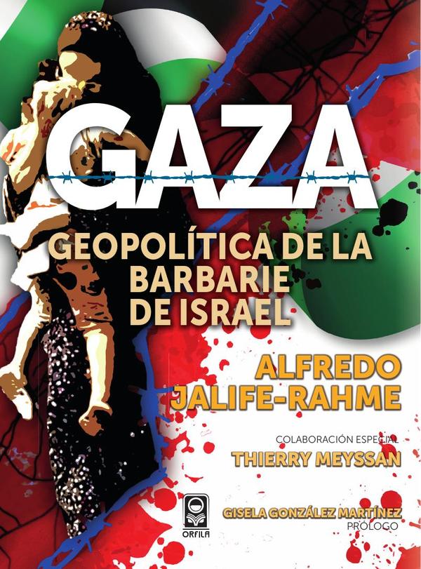 Gaza: geopolítica de la barbarie de Israel