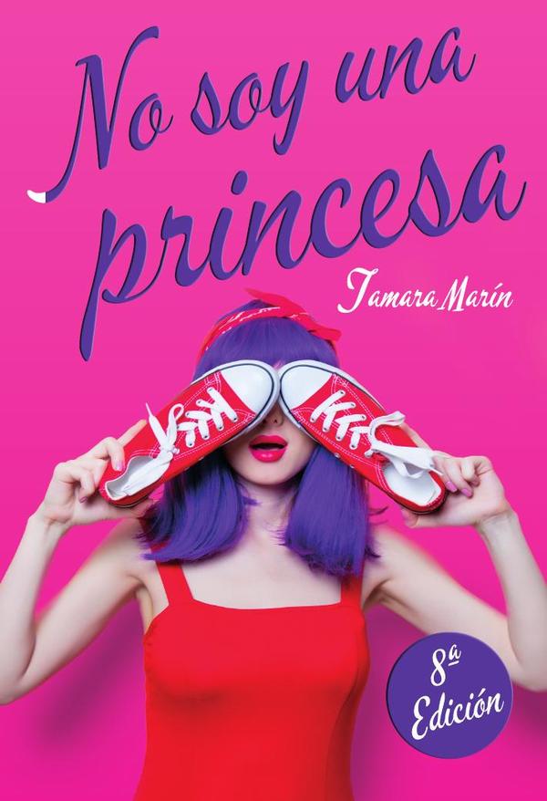 No soy una princesa 8 edición