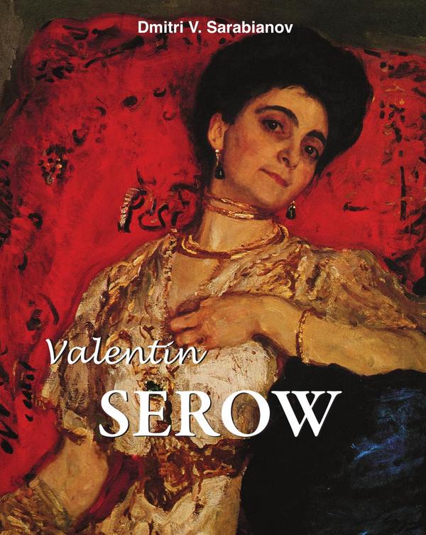 Valentin Serow:Serov und die Seele einer Nation