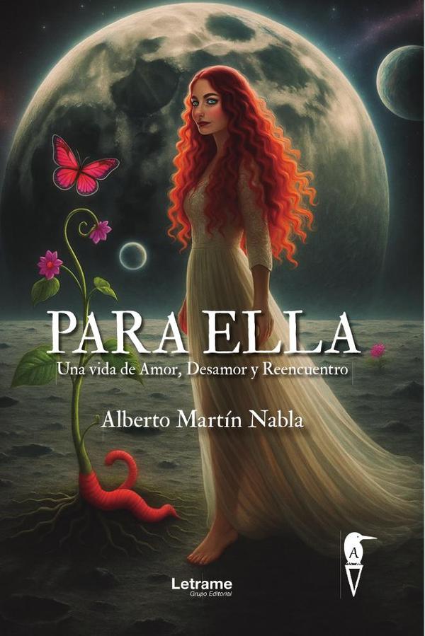 Para ella. :Una Vida de Amor, Desamor y Reencuentro