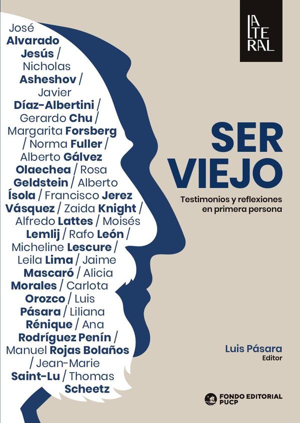 Ser viejo :Testimonios y reflexiones en primera persona